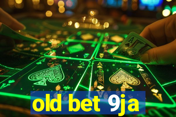 old bet 9ja